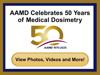 
AAMD Celebrates 50 Years of Medical Dosimetry